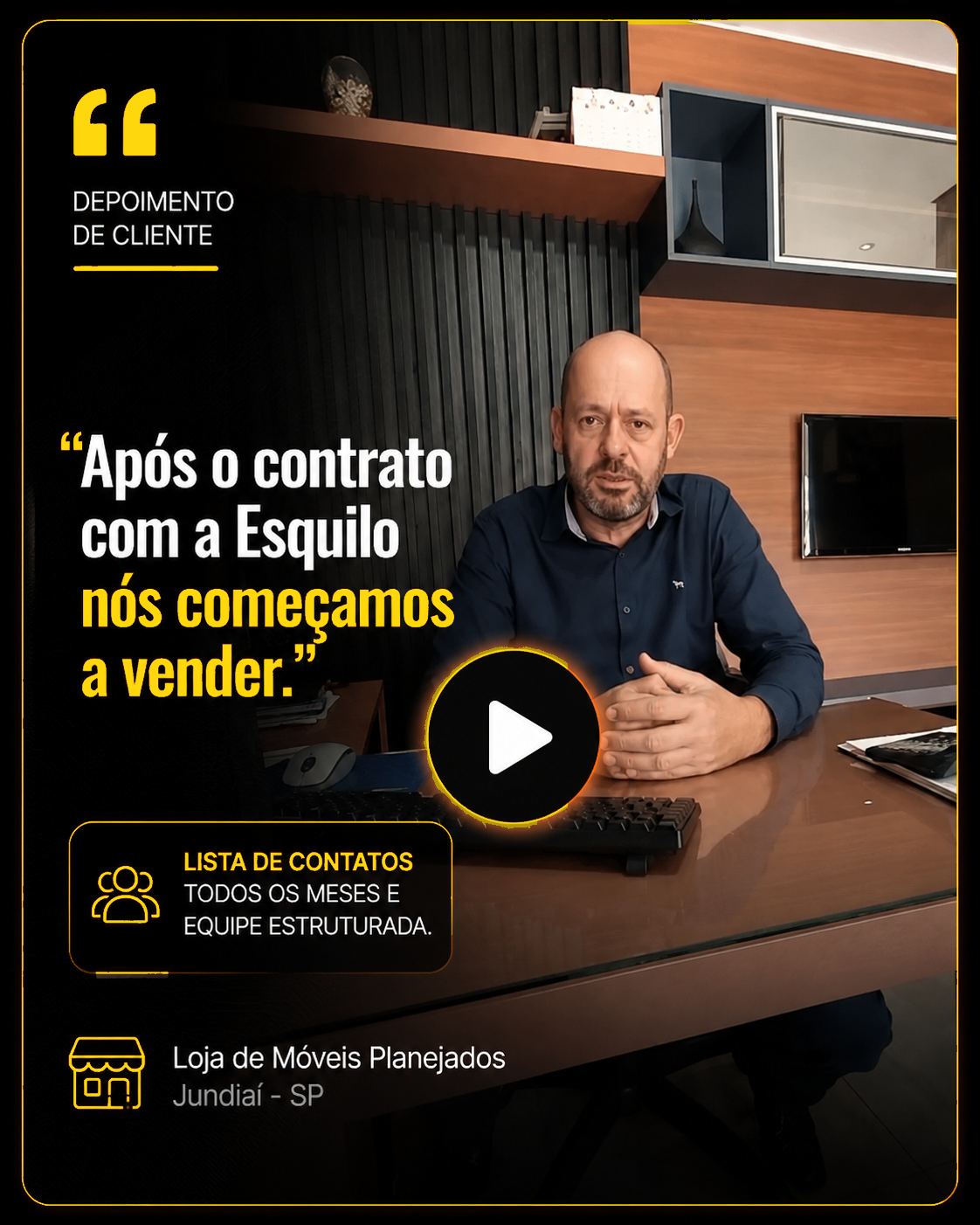 Depoimento de cliente de loja de m&oacute;veis planejados em Jundia&iacute;